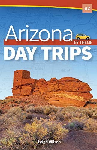 Arizona Day Trips by Theme [Paperback]