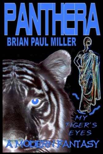 Panthera My Tiger's Eyes [Paperback]