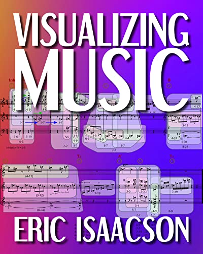 Visualizing Music [Paperback]