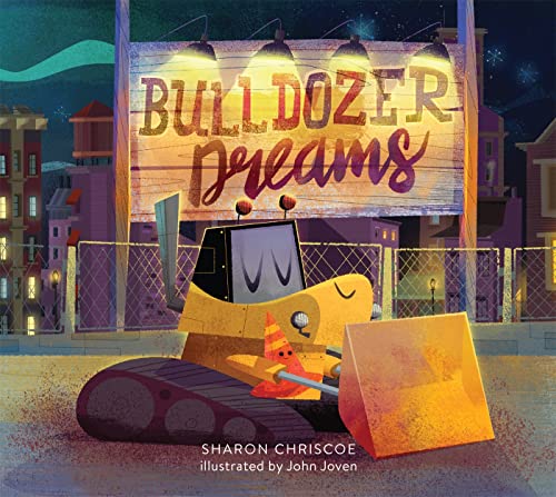 Bulldozer Dreams [Hardcover]