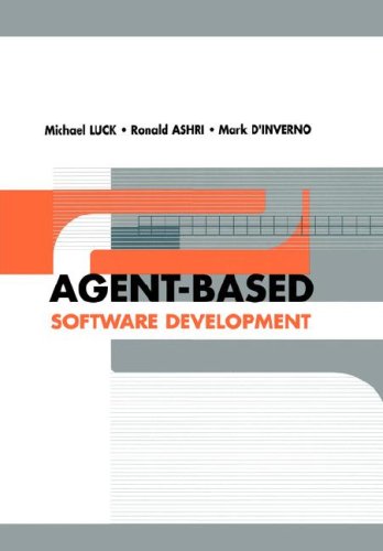 Agent-Based Softare Development (agent-Oriented Systems) [Hardcover]