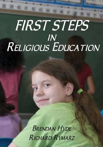 First Steps In Religious Education [Paperback]