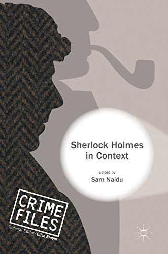 Sherlock Holmes in Context [Hardcover]