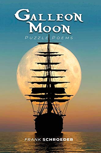 Galleon Moon  Puzzle Poems (Ne Edition) [Hardcover]