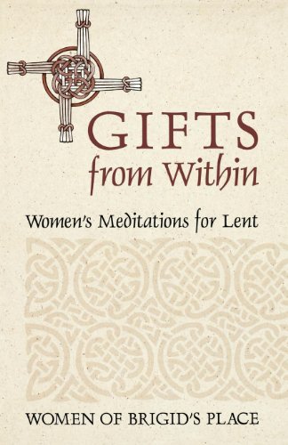 Gifts from Within Women's Meditations for Lent [Paperback]