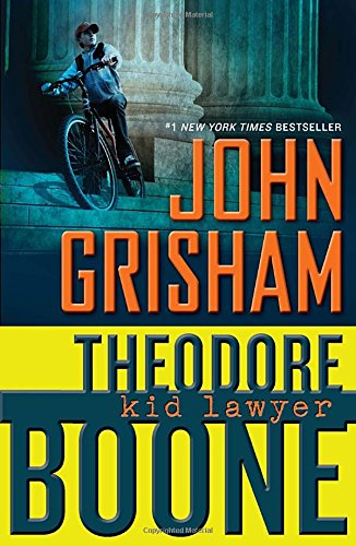 Theodore Boone: Kid Lawyer [Paperback]