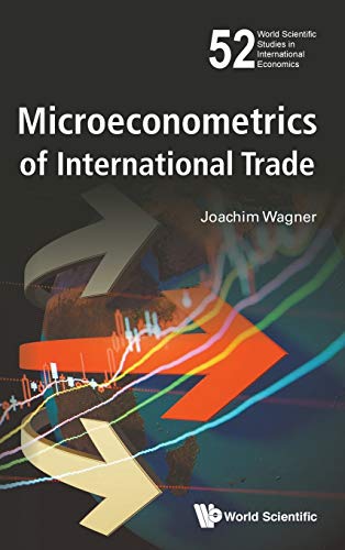 Microeconometrics Of International Trade (world Scientific Studies In Internatio [Hardcover]