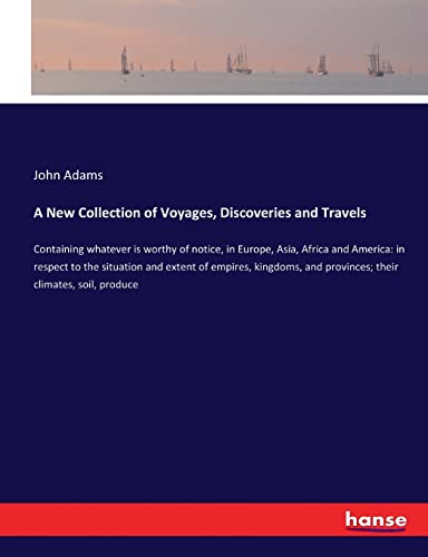 Ne Collection Of Voyages, Discoveries And Travels