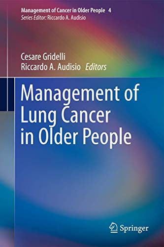 Management of Lung Cancer in Older People [Hardcover]