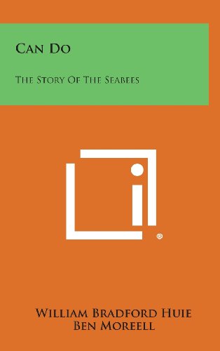 Can Do  The Story of the Seabees [Hardcover]