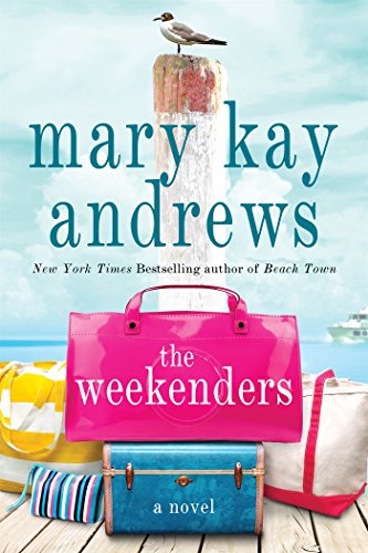 The Weekenders: A Novel [Paperback]