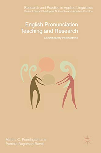 English Pronunciation Teaching and Research: Contemporary Perspectives [Hardcover]