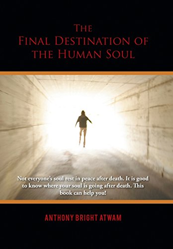 Final Destination of the Human Soul [Hardcover]