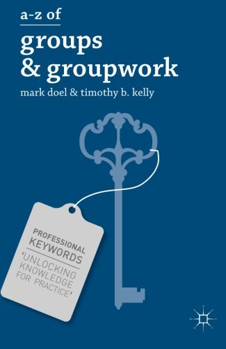 A-Z of Groups and Groupork [Paperback]