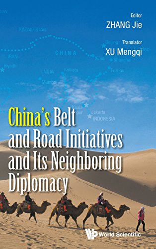 China's Belt And Road Initiatives And Its Neighboring Diplomacy [Hardcover]