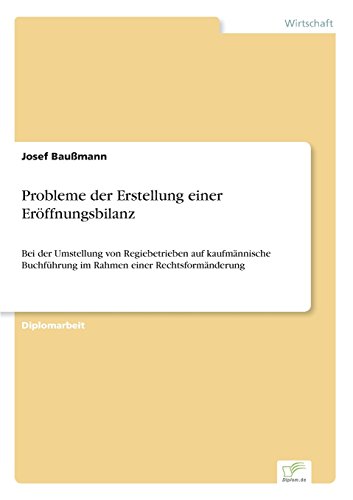 Probleme der Erstellung Einer Erffnungsbilanz [Paperback]