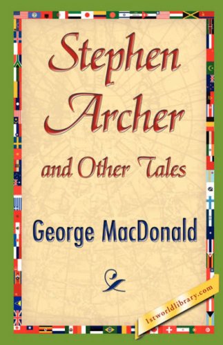 Stephen Archer And Other Tales [Hardcover]