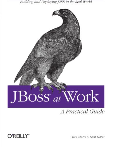 JBoss at Work A Practical Guide A Practical Guide [Paperback]