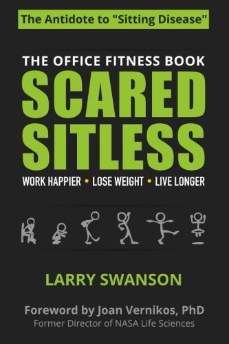 Scared Sitless The Office Fitness Book [Paperback]