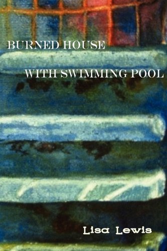 Burned House With Simming Pool [Paperback]