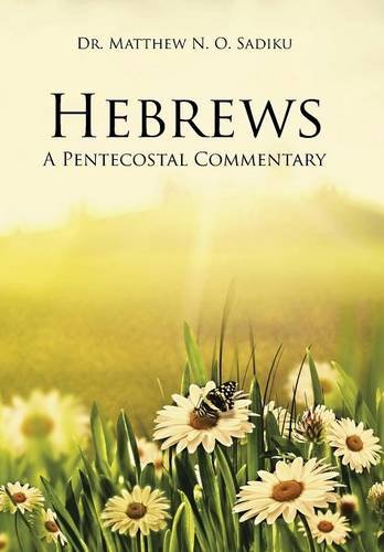 Hebres A Pentecostal Commentary [Hardcover]