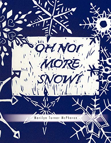 Oh no more Sno [Paperback]