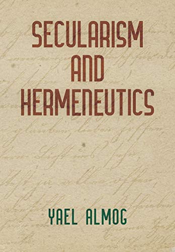 Secularism and Hermeneutics [Hardcover]