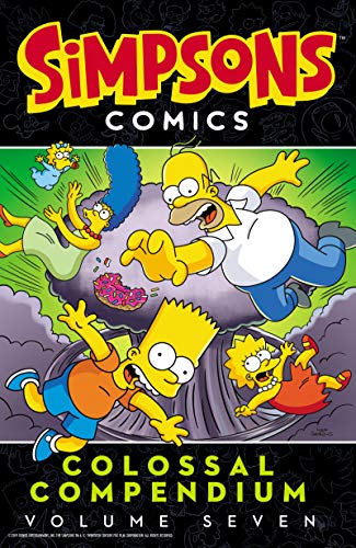 Simpsons Comics Colossal Compendium: Volume 7 [Paperback]