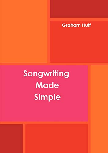 Songriting Made Simple [Paperback]