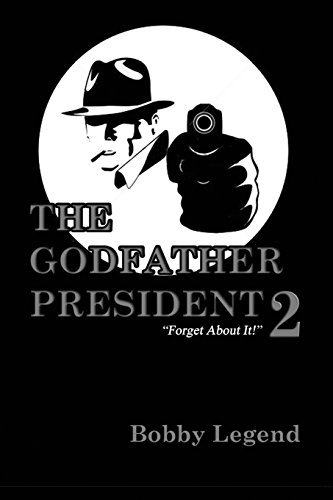 The Godfather President Ii [Paperback]