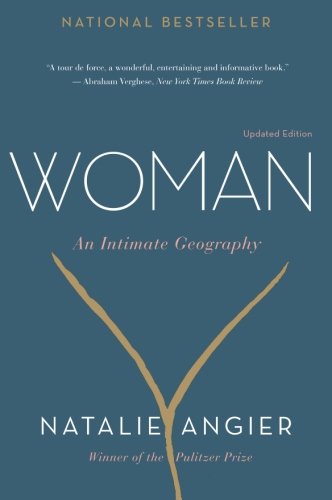 Woman: An Intimate Geography [Paperback]