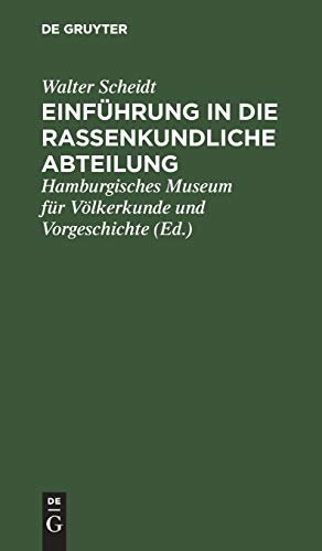 Einfhrung in die Rassenkundliche Abteilung [Hardcover]