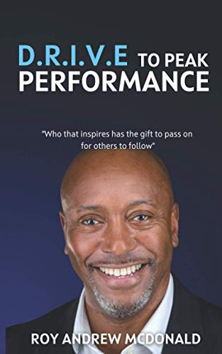 D. R. I. V. e to Peak Performance [Paperback]