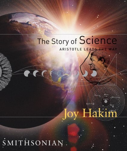 The Story of Science: Aristotle Leads the Way: Aristotle Leads the Way [Hardcover]