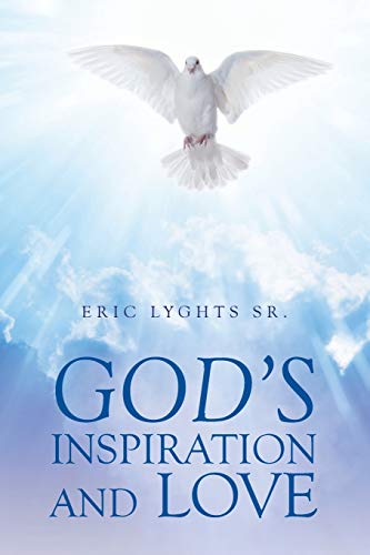 God's Inspiration And Love [Paperback]