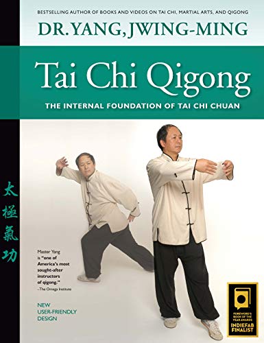 Tai Chi Qigong The Internal Foundation of Tai Chi Chuan [Hardcover]