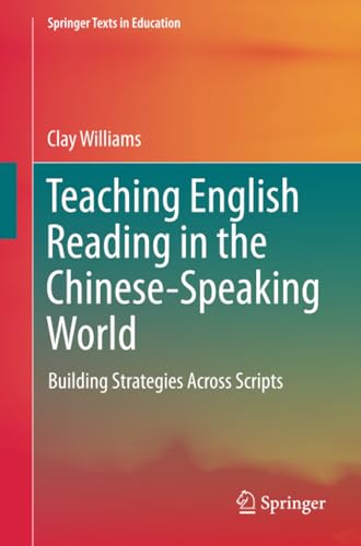 Teaching English Reading in the Chinese-Speaking World: Building Strategies Acro [Paperback]