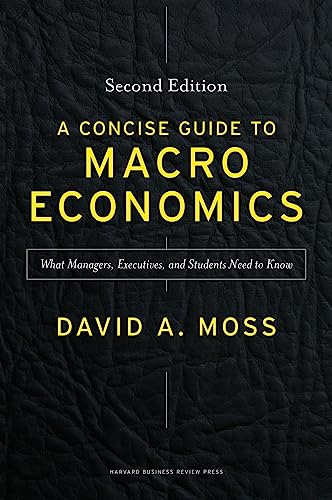 A Concise Guide to Macroeconomics, Second Edi