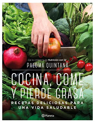 Cocina, come y pierde grasa: Recetas deliciosas para una vida saludable [Paperback]