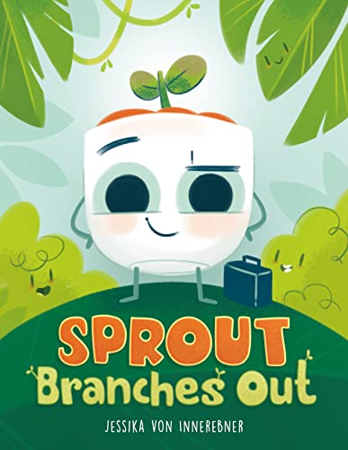 Sprout Branches Out [Hardcover]