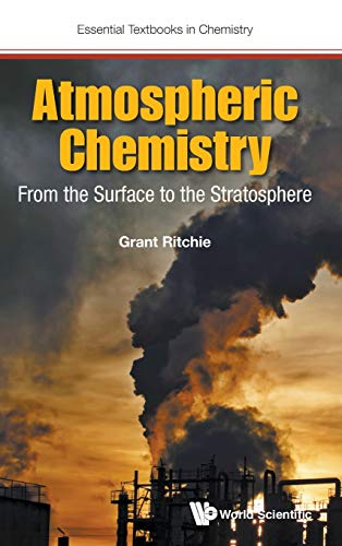 Atmospheric Chemistry From The Surface To The Stratosphere (essential Textbooks [Hardcover]