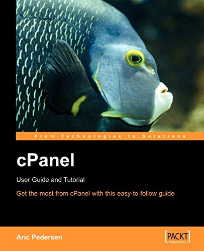 Cpanel User Guide And Tutorial Get The Most From Cpanel With This Easy To Follo [Paperback]