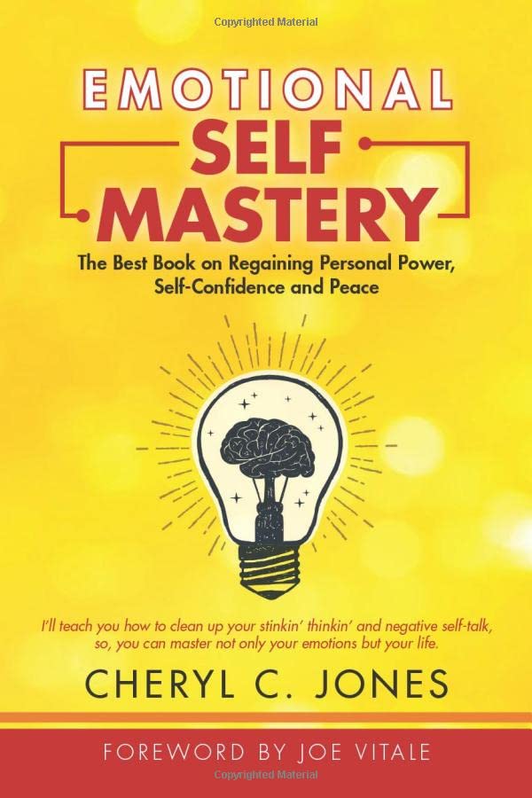 Emotional Self Mastery  The Best Book on Regaining Personal Poer, Self-Confide [Paperback]