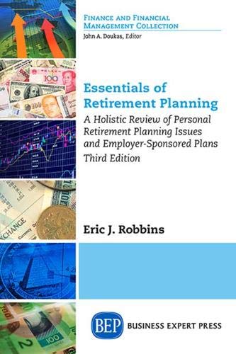 Essentials Of Retirement Planning A Holistic Revie Of Personal Retirement Plan [Paperback]