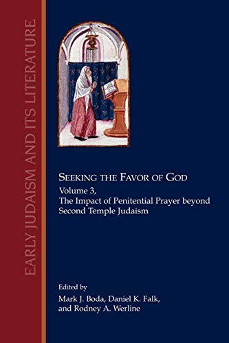 Seeking The Favor Of God, Volume 3 The Impact Of Penitential Prayer Beyond Seco [Paperback]