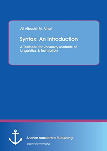 Syntax An Introduction A Textbook For University Students Of Linguistics & Tra [Paperback]