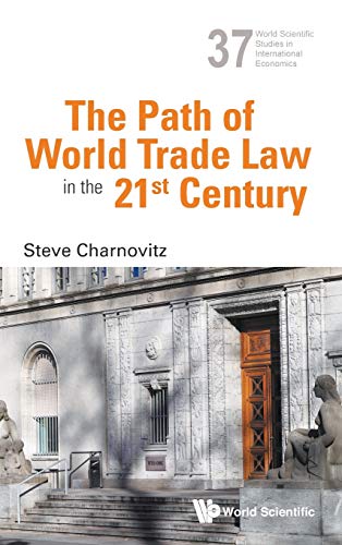 The Path Of World Trade La In The 21'st Century (orld Scientific Studies In In [Hardcover]