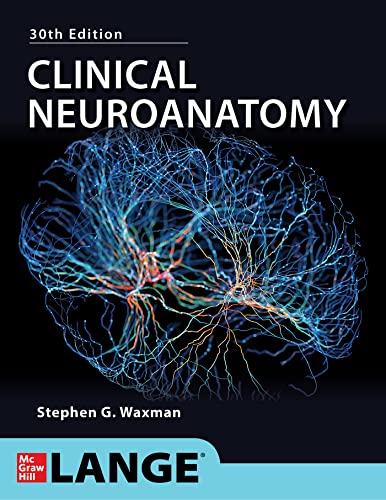 Clinical Neuroanatomy, 30th Edition [Paperback]