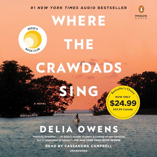 Where the Crawdads Sing: Reese's Book Club (A Novel) [CD-Audio]