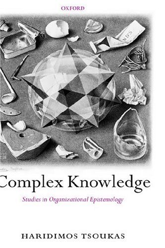 Complex Knoledge Studies in Organizational Epistemology [Hardcover]